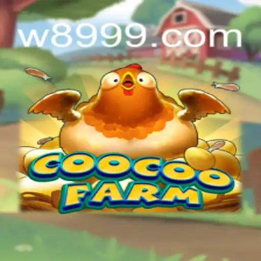 Descubra o Fascinante Mundo de CooCooFarm com W89.COM