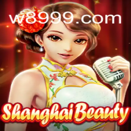 Descubra ShanghaiBeauty: O Fascinante Jogo Online da W89.COM